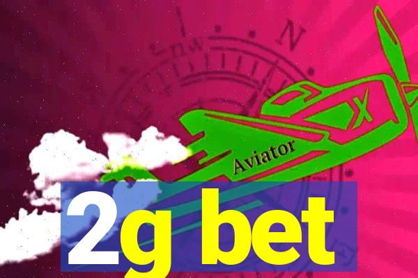 2g bet